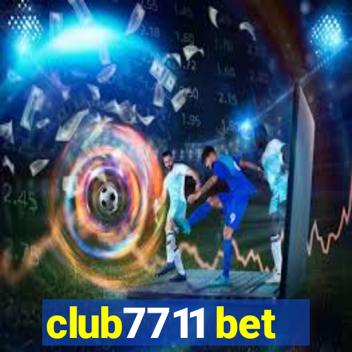 club7711 bet